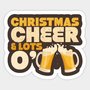 Christmas Cheer & Lots O' (Of) Beer - Distressed Design Sticker